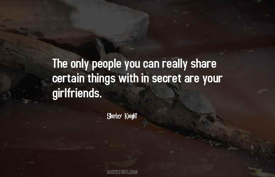 Secret Things Quotes #490823