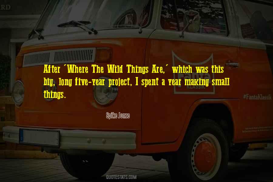 No Project Is Too Big Or Too Small Quotes #326852