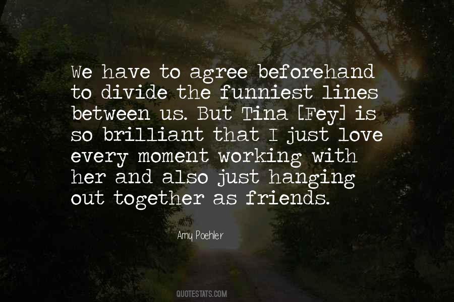 Quotes About Love And Working Together #1495340