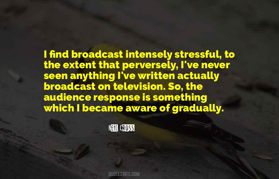 Broadcast Television Quotes #536836