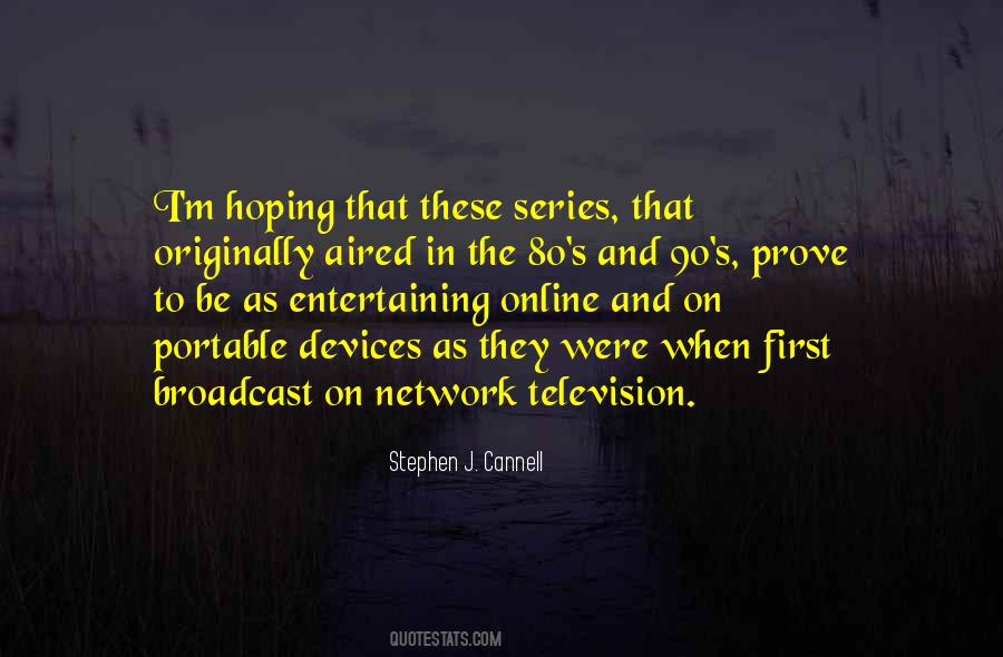 Broadcast Television Quotes #677040