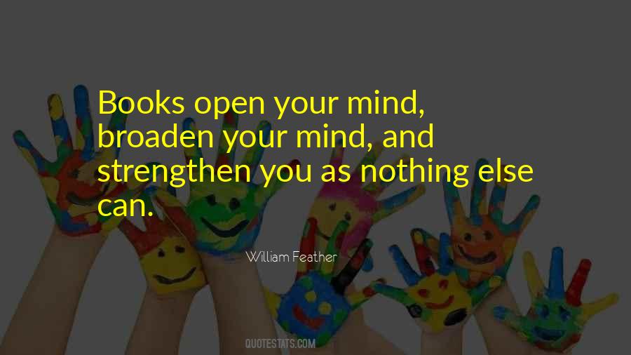 Broaden Your Mind Quotes #629886