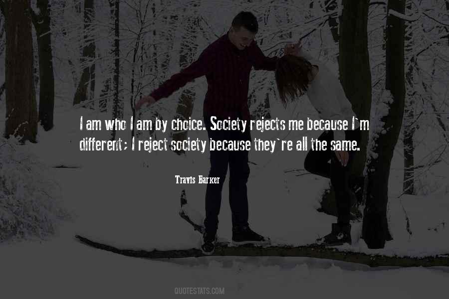 Am Who I Am Quotes #1348623