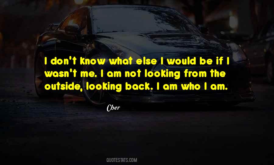 Am Who I Am Quotes #1789808