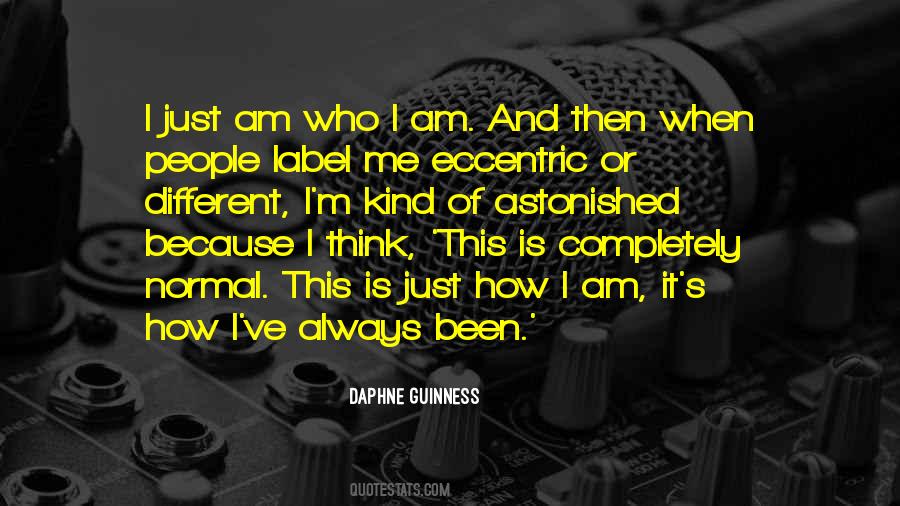 Am Who I Am Quotes #544200