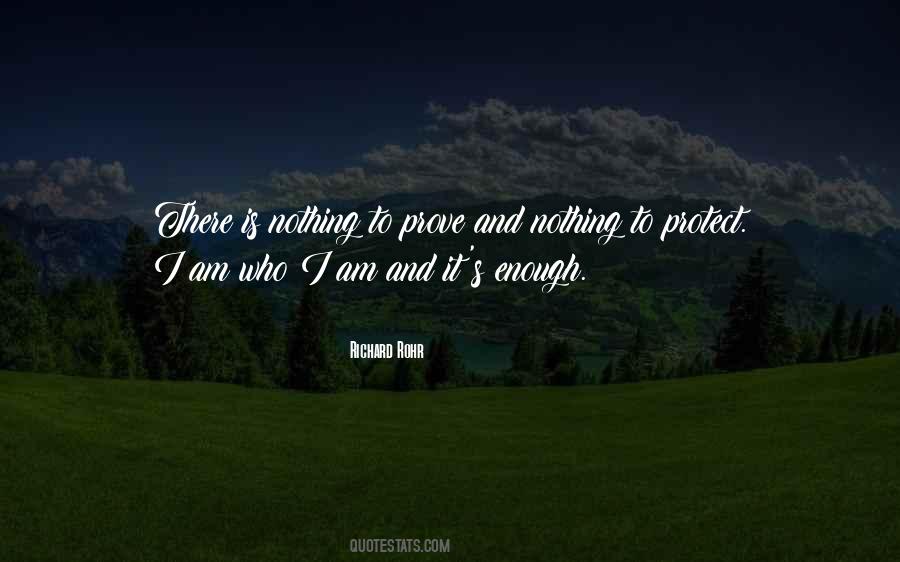 Am Who I Am Quotes #766505