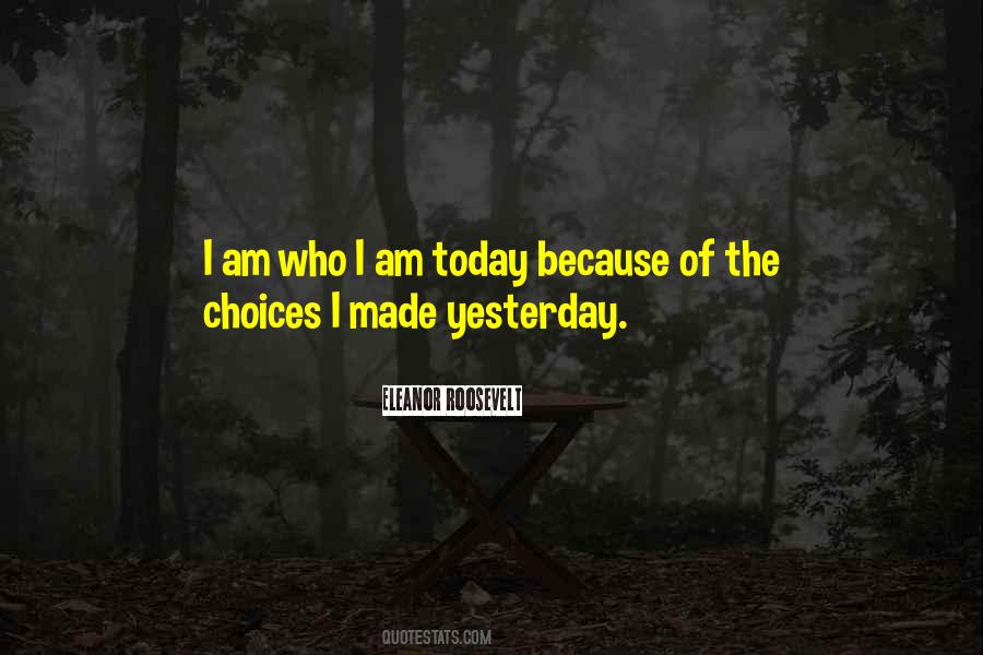 Am Who I Am Quotes #932832