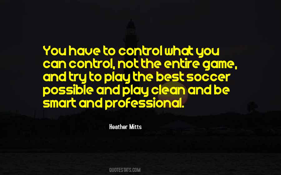 Control What You Can Quotes #588879