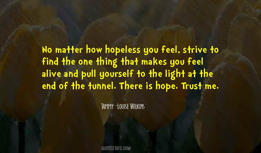 Hope For The Hopeless Quotes #162614