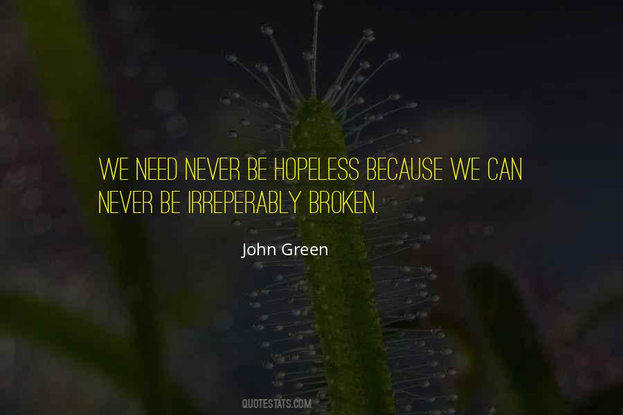 Hope For The Hopeless Quotes #184102