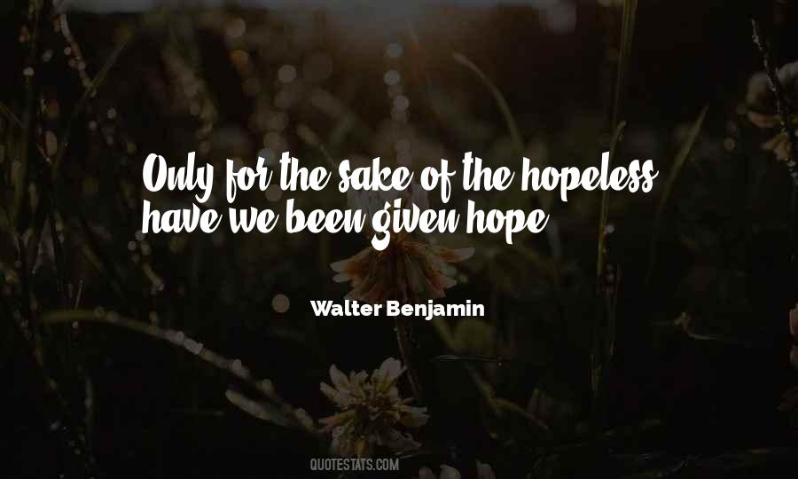 Hope For The Hopeless Quotes #274865