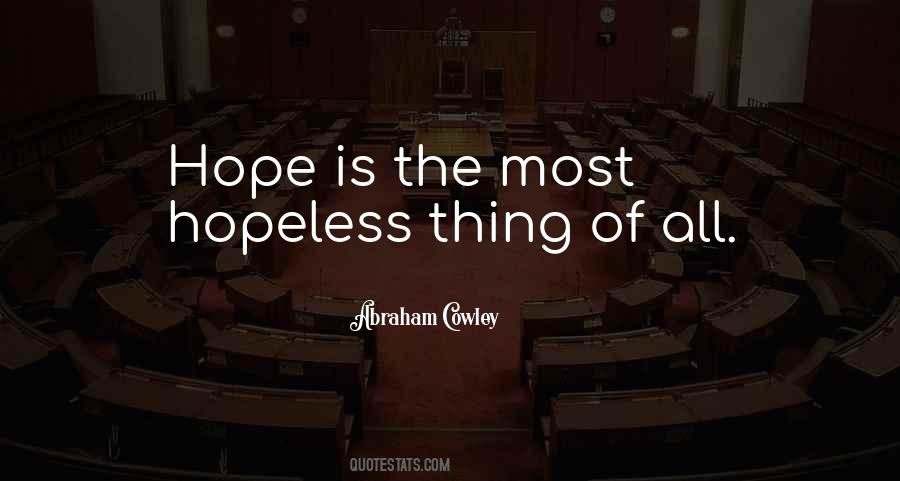 Hope For The Hopeless Quotes #714817
