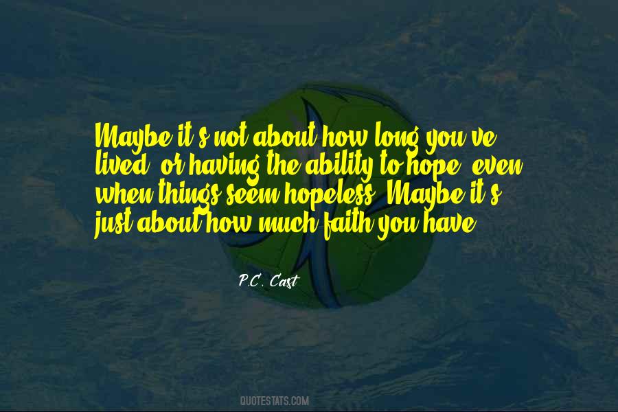 Hope For The Hopeless Quotes #738090