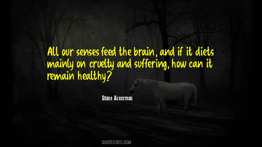Healthy Brain Quotes #356226