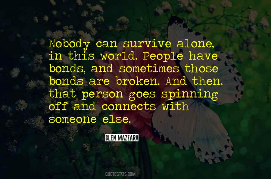 Broken And Alone Quotes #1287990