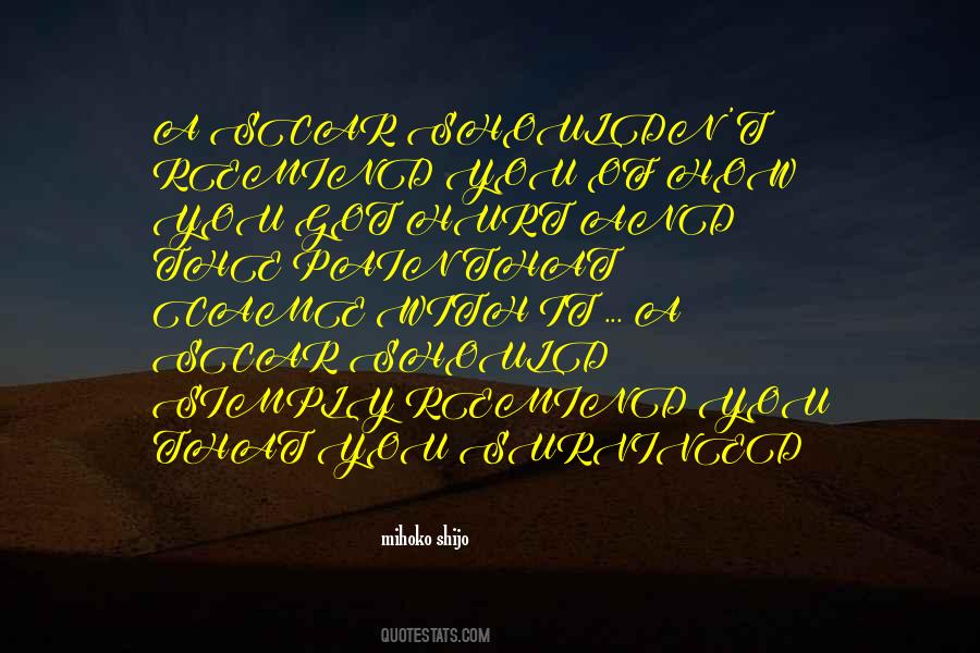 Broken And Hurt Quotes #1455017