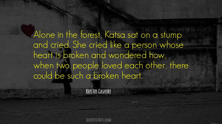 Broken And Hurt Quotes #1829447
