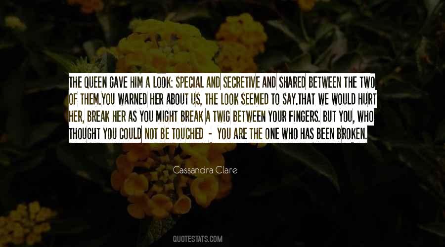 Broken And Hurt Quotes #187756