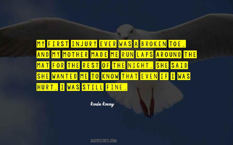 Broken And Hurt Quotes #260543