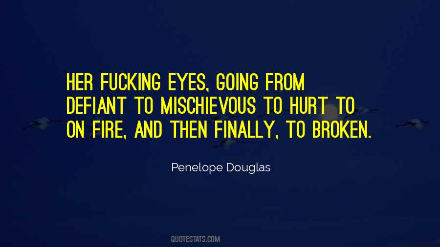 Broken And Hurt Quotes #393811