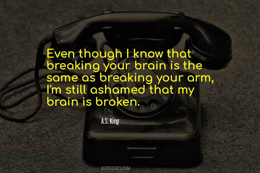 Broken Arm Quotes #1476537