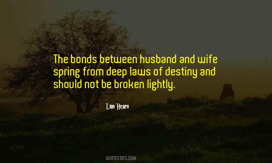 Broken Bonds Quotes #1164863