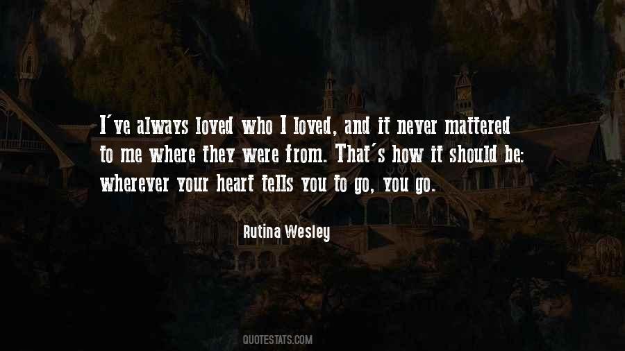 Always Loved You Quotes #234454