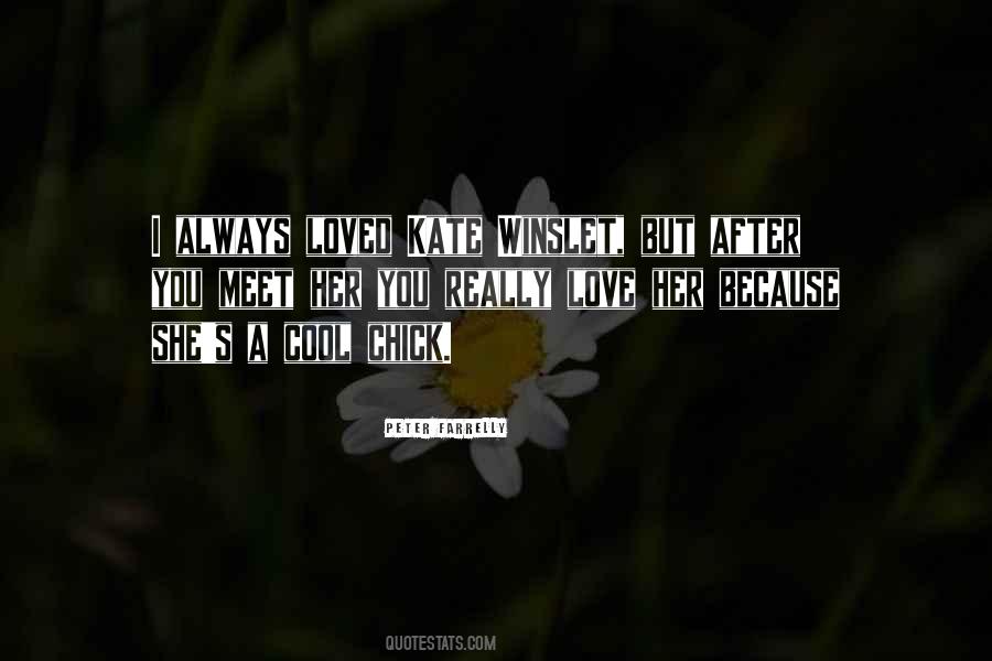 Always Loved You Quotes #309566