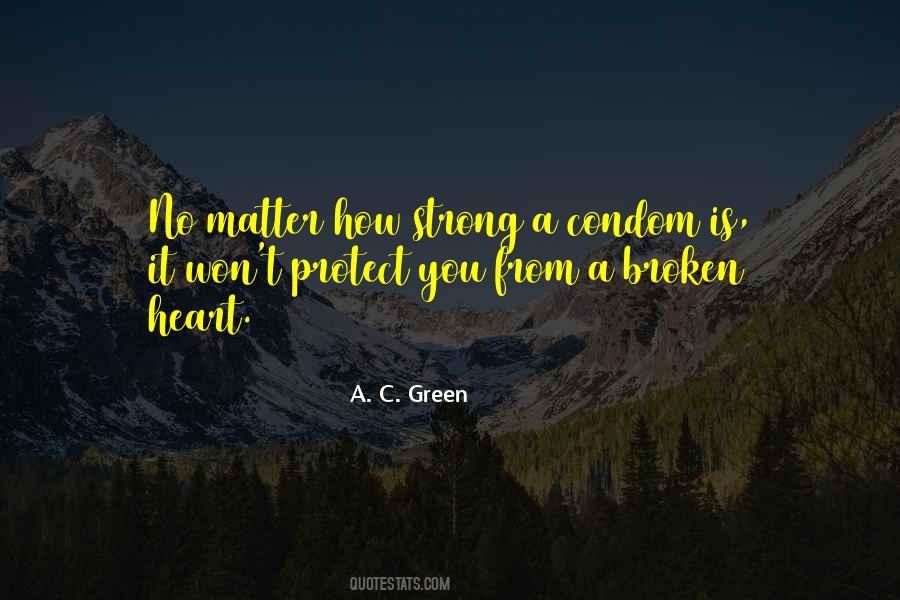 Broken But Strong Quotes #1230662