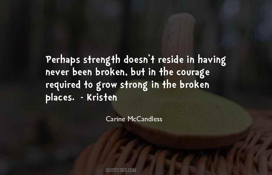 Broken But Strong Quotes #1504325