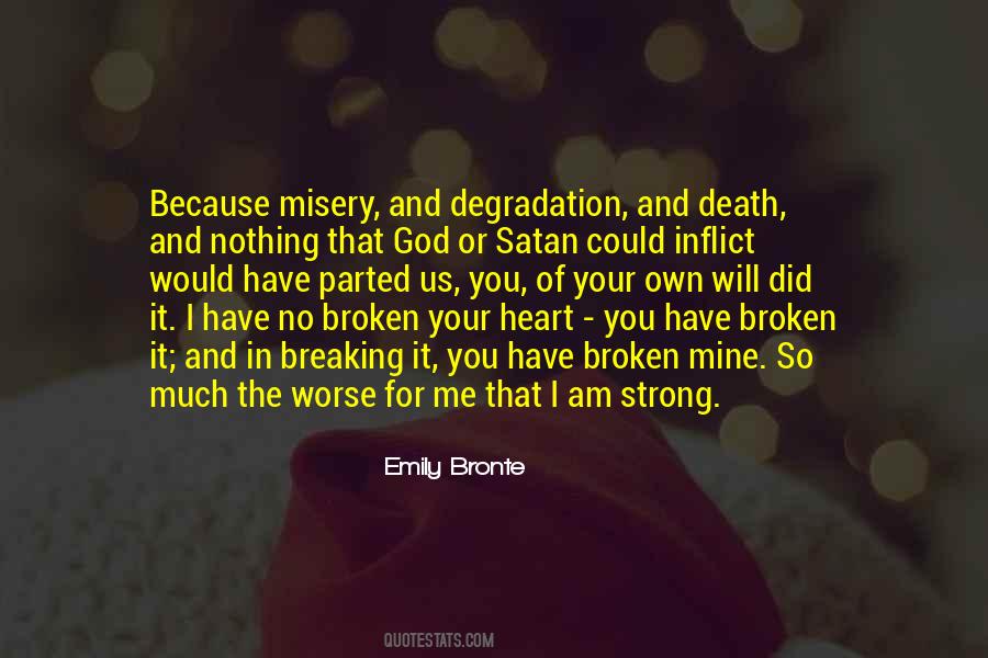 Broken But Strong Quotes #1735984