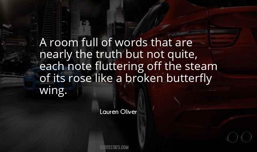 Broken Butterfly Wing Quotes #904574