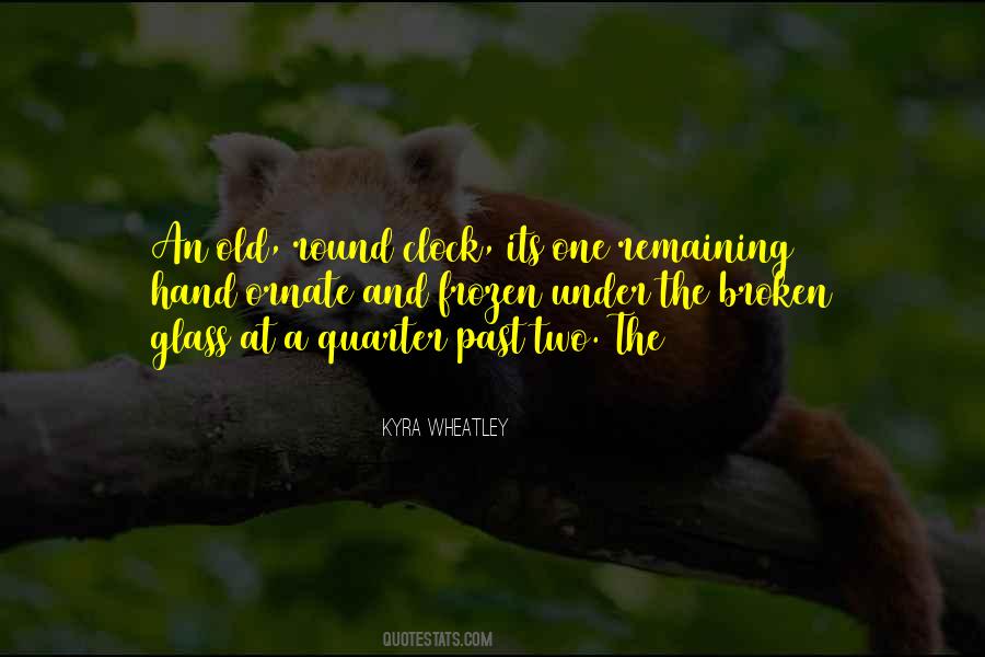 Broken Clock Quotes #682306