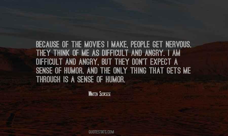 Make Me Angry Quotes #1442188