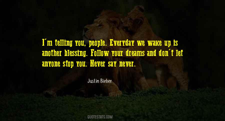 You Never Say Never Quotes #1005871