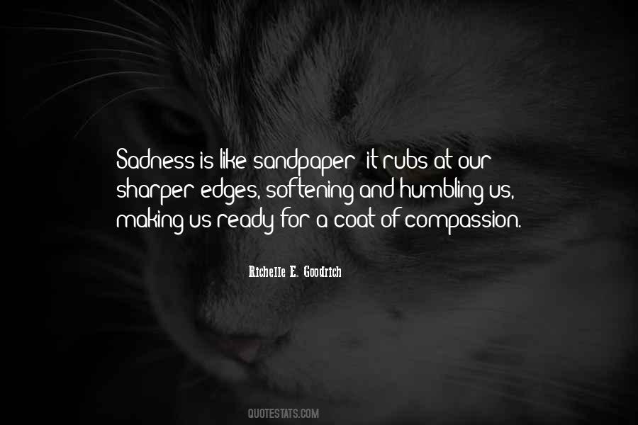 Sadness Is Quotes #1533908