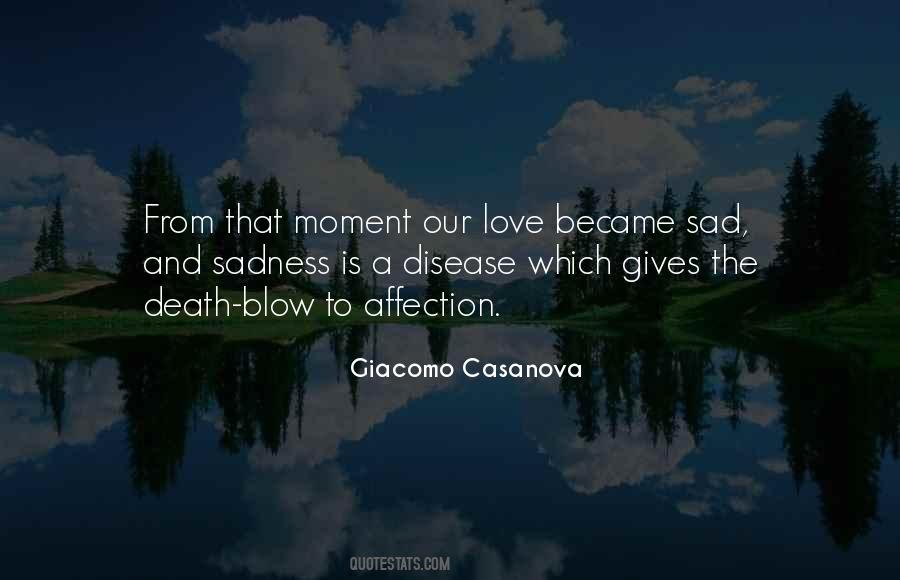 Sadness Is Quotes #1704390