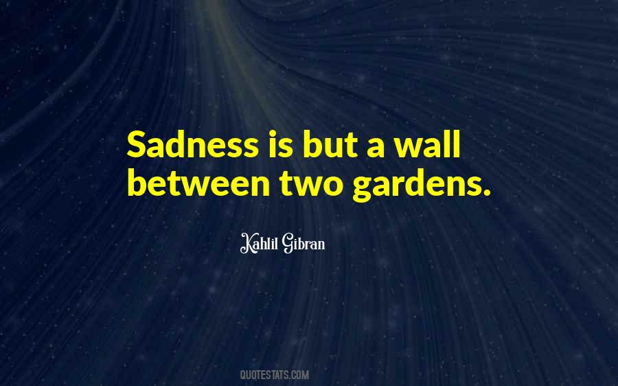 Sadness Is Quotes #1733977