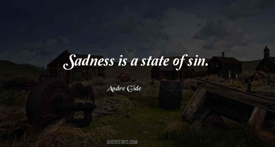 Sadness Is Quotes #969954