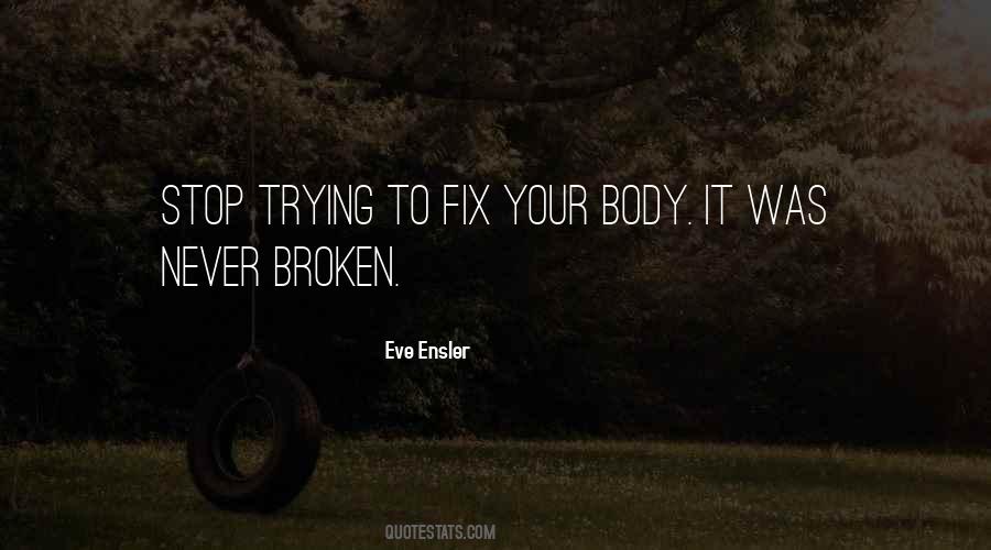 Broken Fix It Quotes #1657894