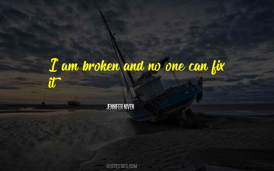 Broken Fix It Quotes #938301