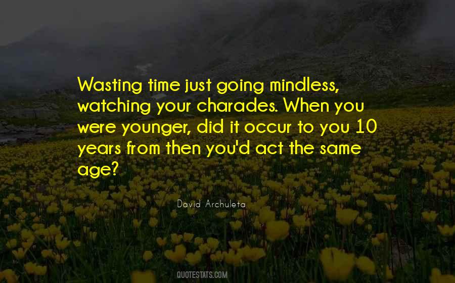 Wasting Years Quotes #1323483