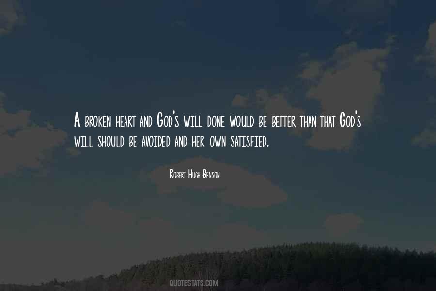Broken Heart And God Quotes #1254845