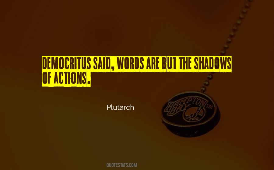 Shadows Of Quotes #1713870
