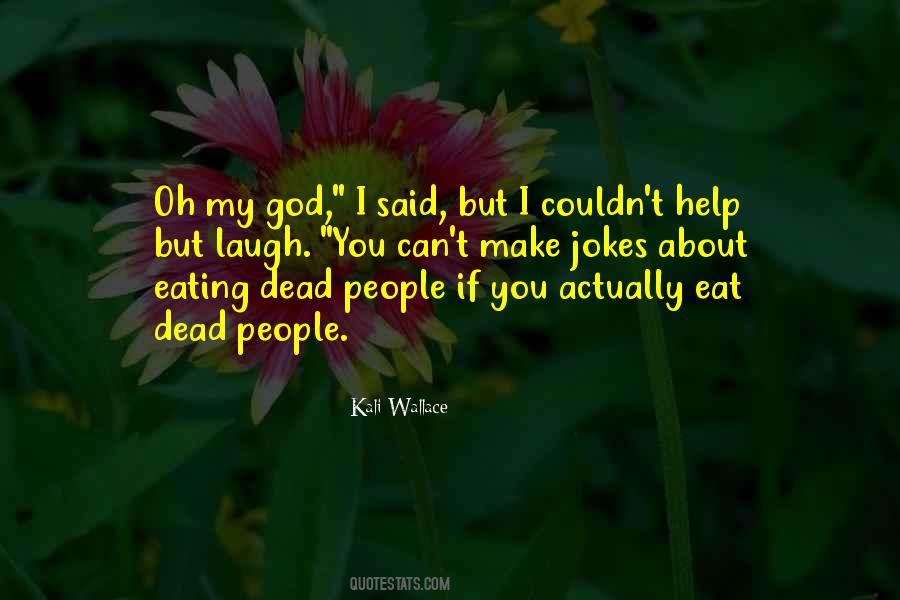 Dead People Quotes #1611418