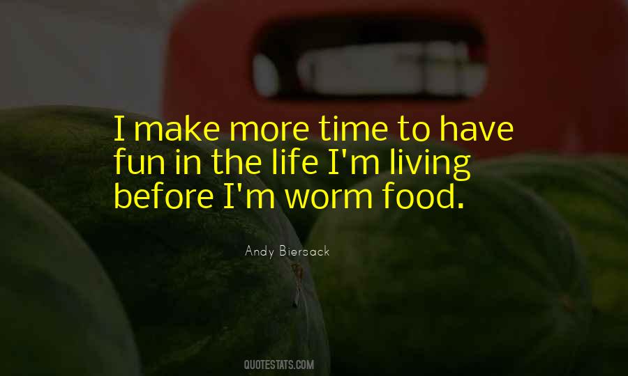 Fun Food Quotes #1688961