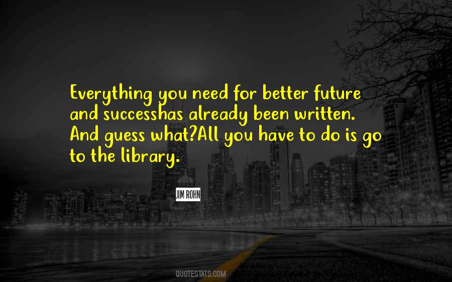 The Need To Do Better Quotes #1170099