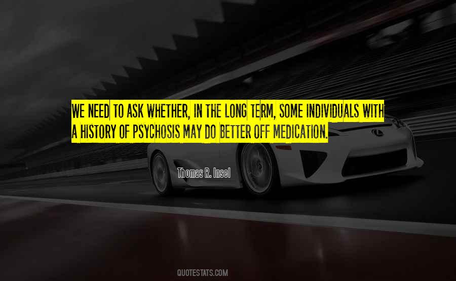 The Need To Do Better Quotes #1237071