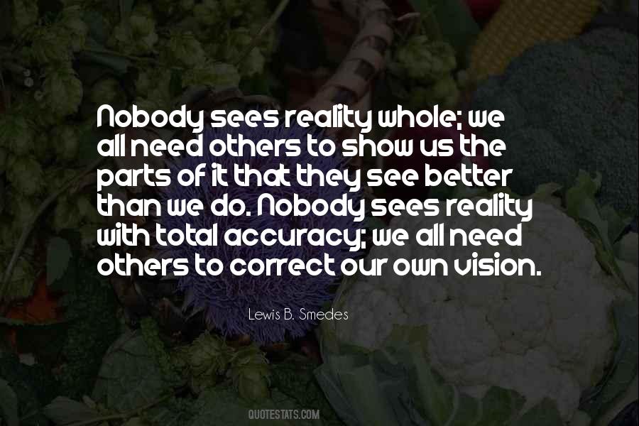 The Need To Do Better Quotes #1452392