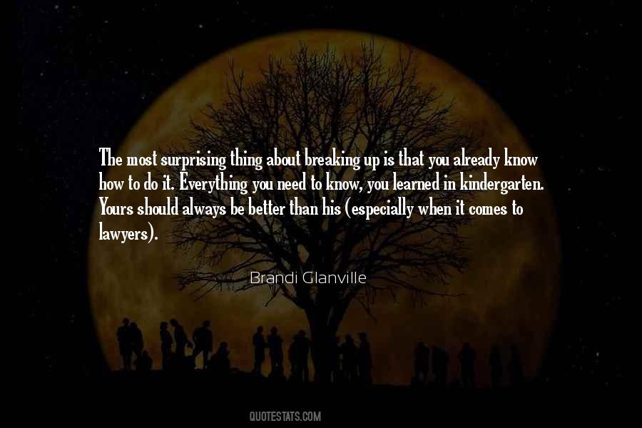 The Need To Do Better Quotes #217168